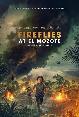 战场上的萤火虫 Fireflies at El Mozote